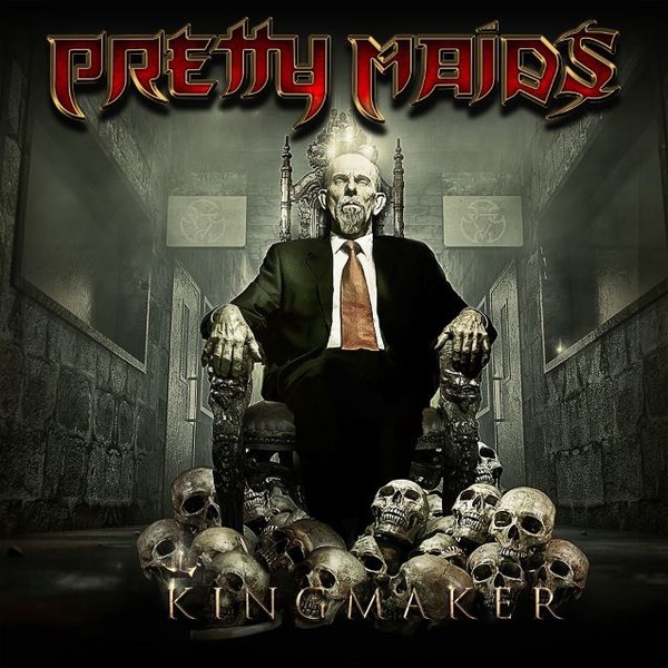 PRETTY MAIDS. - "Kingmaker" (2016 Denmark)